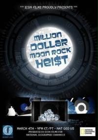     Million Dollar Moon Rock Heist